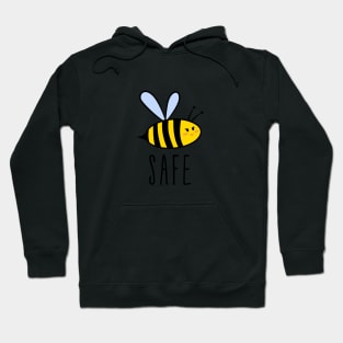 Be safe, cute bee Hoodie